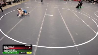 106 lbs Quarterfinal - Jackson Thorn, Pinnacle Wrestling Club vs Carl Murray, Minnesota