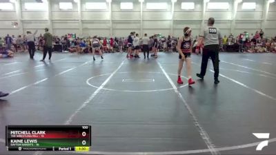 100 lbs Round 4 (6 Team) - Mitchell Clark, The Wrestling Mill vs Kaine Lewis, Dayton Bandits