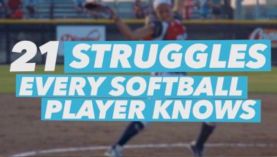 21 Struggles Every Softball Player Knows