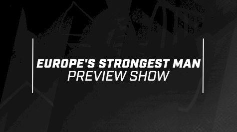 Europe's Strongest Man 2017 Preview Show