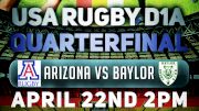 D1A National Quarterfinals: Baylor vs Arizona