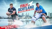 FloRugby To Stream Italy v Scotland International Test