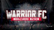 Heated Rivalry Tops Warrior FC: Middlesboro Mayhem Event