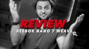 Reebok Nano 7 Weave Review