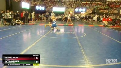 AA - 132 lbs Cons. Round 1 - Jacob Wagner, Billings Skyview vs Grady Caton, Missoula Hellgate