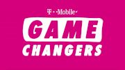 Game Changers presented by T-Mobile