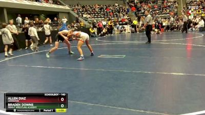 140 lbs Champ. Round 2 - Allen Diaz, LEXINGTON vs Braden Downs, Sebolt Wrestling Academy