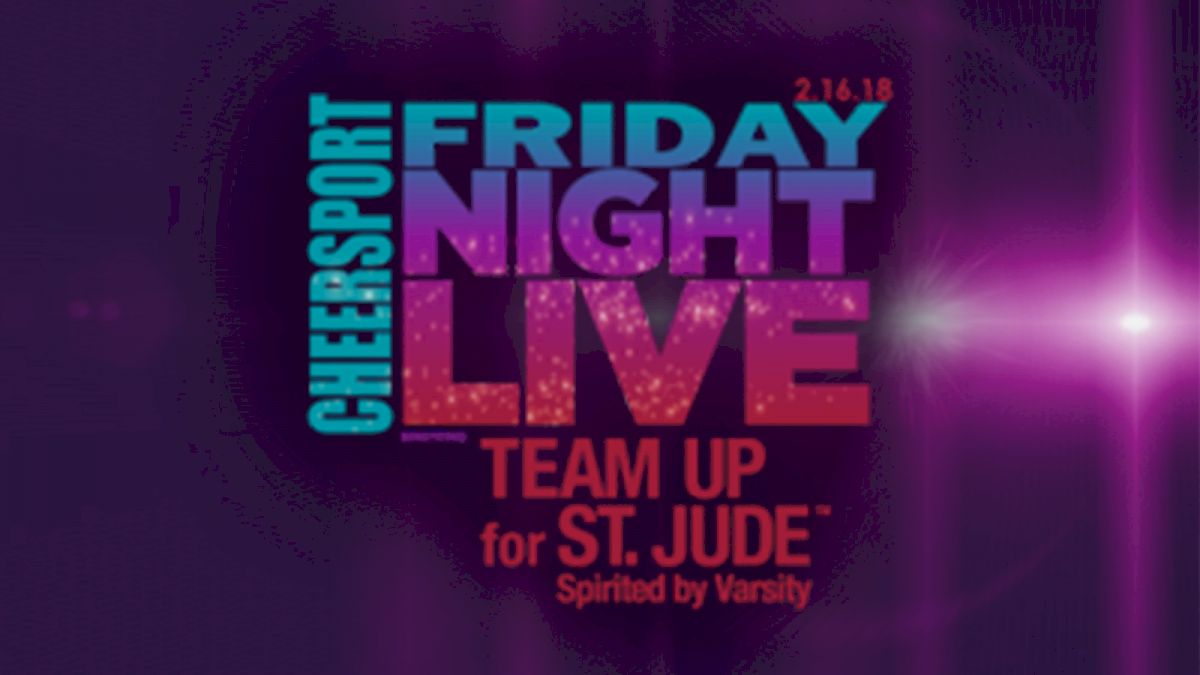 All Stars Team Up For St. Jude At CHEERSPORT Friday Night Live