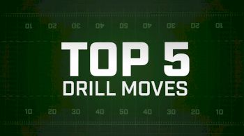 TOP 5: Drill Moves - BOA Week 1