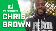 V3Fights 70: Chris Brown Talks Donald Cerrone-JacksonWink Drama, More