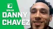 XFN 22: Danny Chavez Talks Training With Ricardo Lamas, More