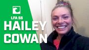 Hailey Cowan Looks To Finish Year Strong At LFA 55