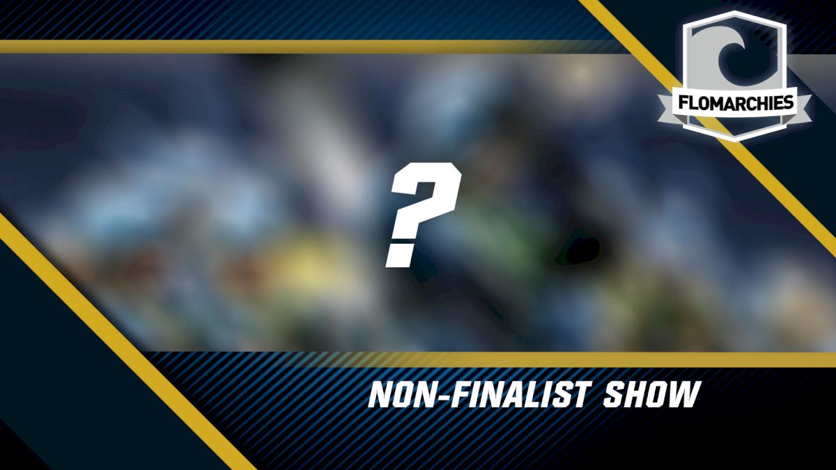 The 2018 FloMarchies: Vote On "Favorite Non-Finalist Show" Of 2018