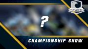 The 2018 FloMarchies: Vote On "Favorite Championship Show" Of 2018