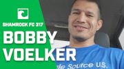 Bobby Voelker Talks Shamrock FC Title Fight, Robbie Lawler, More