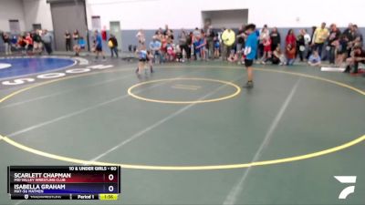 60 lbs X Bracket - Scarlett Chapman, Mid Valley Wrestling Club vs Isabella Graham, Mat-Su Matmen