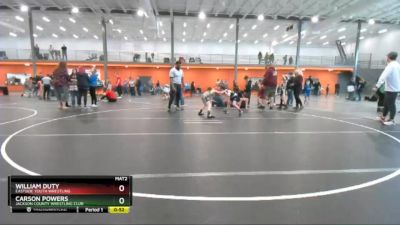 58 lbs Round 5 - Carson Powers, Jackson County Wrestling Club vs William Duty, Eastside Youth Wrestling