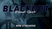 BLACKOUT: Planet Spirit | "Overcoming Adversity" (Ep. 2 Trailer)