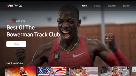 FloTrack 24/7 Watch Guide: Bowerman Track Club Week