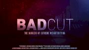 Bad Cut