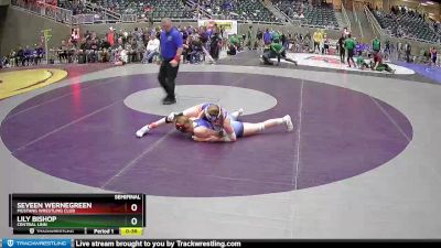 138 lbs Semifinal - Seveen Wernegreen, Mustang Wrestling Club vs Lily Bishop, Central Linn