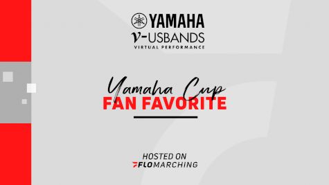 Fan Favorite: 2020 USBands Yamaha Cup