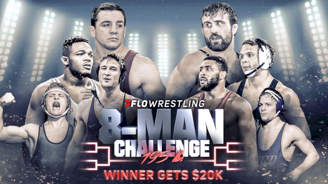 2020 FloWrestling 195lbs 8-Man Challenge