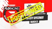 Castrol® FloRacing Night In America Tri-City Speedway Event Postponed