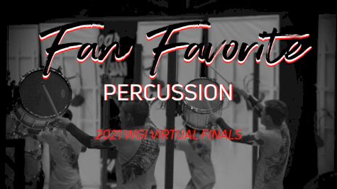 Fan Favorite: WGI Virtual Finals (Percussion)