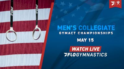 Men's Collegiate GymACT Streaming Info