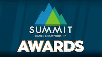 AWARDS SESSION 7 - 2021 The Dance Summit