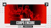 How to Watch: 2021 Corps Encore