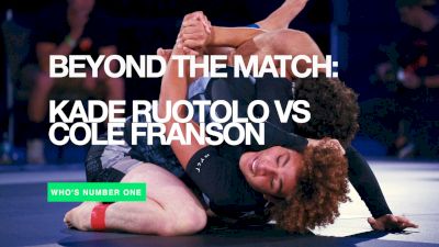 Beyond The Match: Kade Ruotolo vs Cole Franson