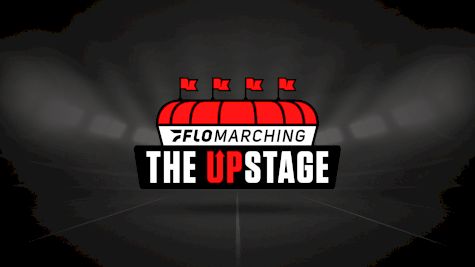 The Upstage: New Weekly Show Coming To FloMarching With Josh and Luke Gall