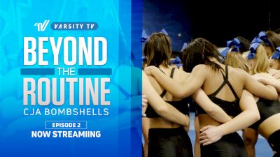 Beyond The Routine: CJA Bombshells (Episode 2)