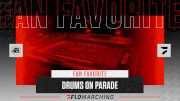 Fan Favorite: 2021 Drums on Parade