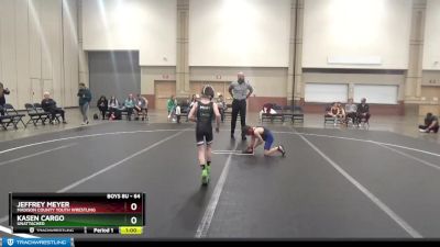 64 lbs Round 3 - Jeffrey Meyer, Madison County Youth Wrestling vs Kasen Cargo, Unattached