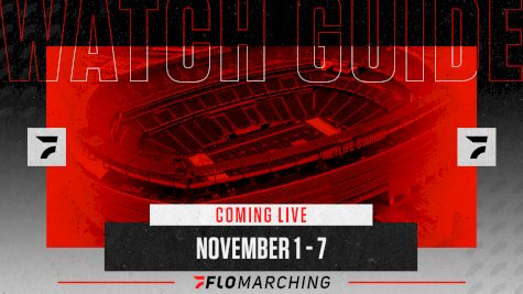 Weekly Watch Guide: Coming Live To FloMarching Nov 1-7