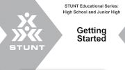 STUNT Educational Series: Getting Started