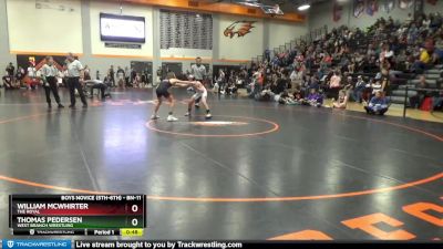 BN-11 lbs Semifinal - Thomas Pedersen, West Branch Wrestling vs William Mcwhirter, The Royal