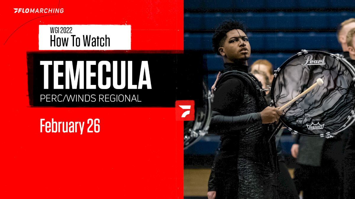 How to Watch: 2022 WGI Perc/Winds Temecula Regional