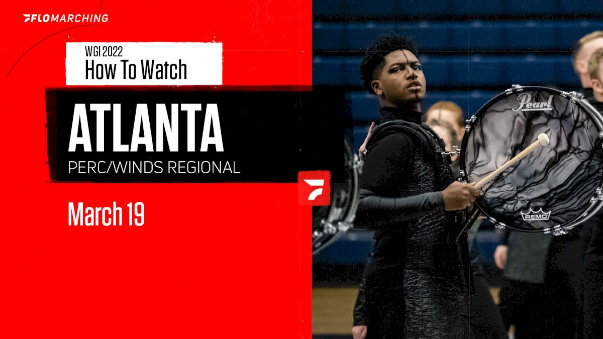 How to Watch: 2022 WGI Perc/Winds Atlanta Regional