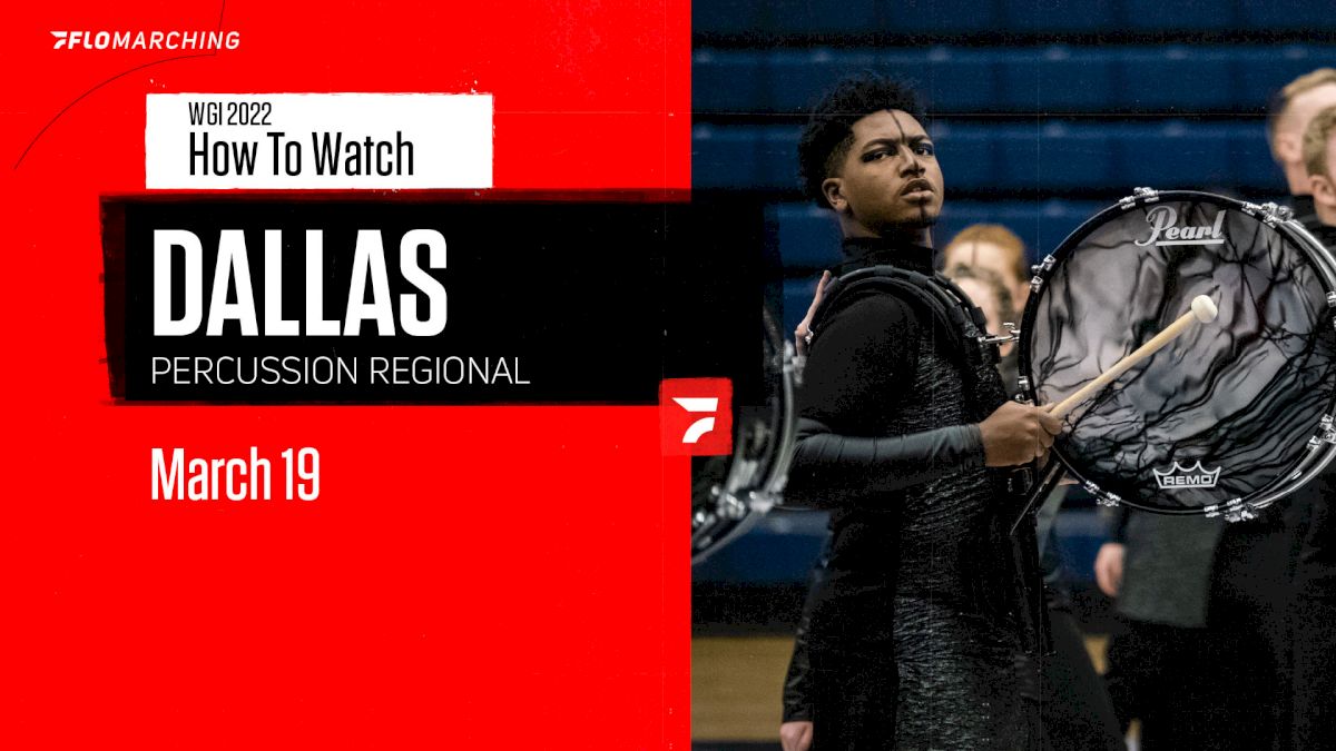 How to Watch: 2022 WGI Perc Dallas Regional