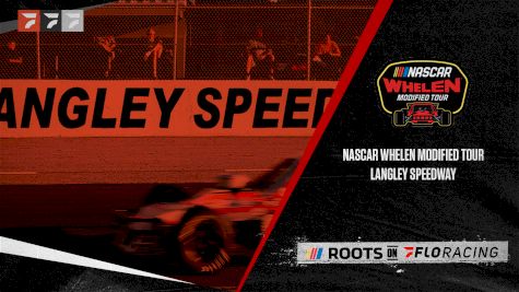 2023 NASCAR Whelen Modified Tour at Langley Speedway