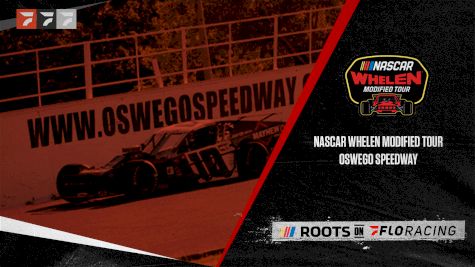 2023 NASCAR Whelen Modified Tour at Oswego Speedway