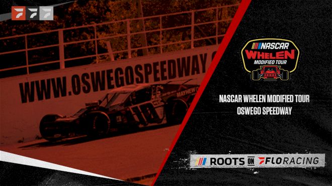 2022 NASCAR Whelen Modified Tour at Oswego Speedway