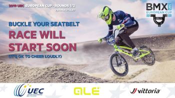 2019 UEC BMX European Cup: Verona (ITA) March 30