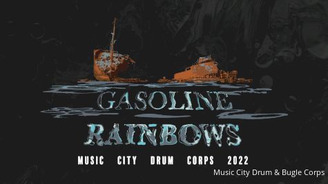 DCI Update: Music City Announce 2022 Show - 'Gasoline Rainbows'