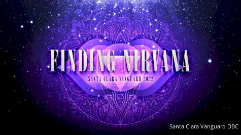 Santa Clara Vanguard Announce Their 2022 Show Titled - 'Finding Nirvana'