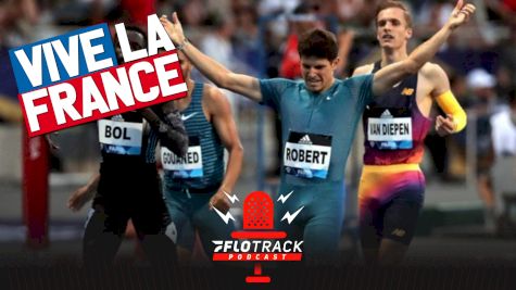 VIVE LA FRANCE! French 800m Stars Are Making The Event Watchable Again